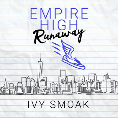 Empire High Runaway Audiobook, by Ivy Smoak