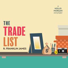 The Trade List Audiobook, by R. Franklin James