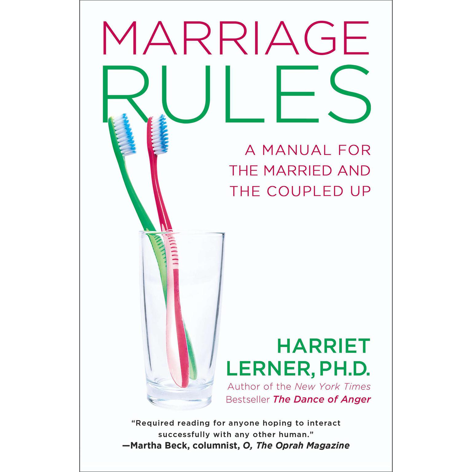 Marriage Rules: A Manual for the Married and the Coupled Up Audiobook, by Harriet Lerner