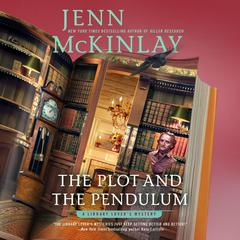 The Plot and the Pendulum Audiobook, by Jenn McKinlay