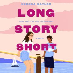 Long Story Short Audiobook, by Serena Kaylor