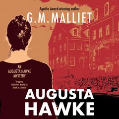 Augusta Hawke Audiobook, by G. M. Malliet