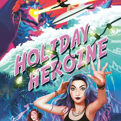 Holiday Heroine Audiobook, by Sarah Kuhn