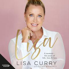Lisa: THE INSPIRING #1 BESTSELLING MEMOIR Audiobook, by 
