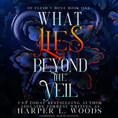 What Lies beyond the Veil Audiobook, by Adelaide Forrest