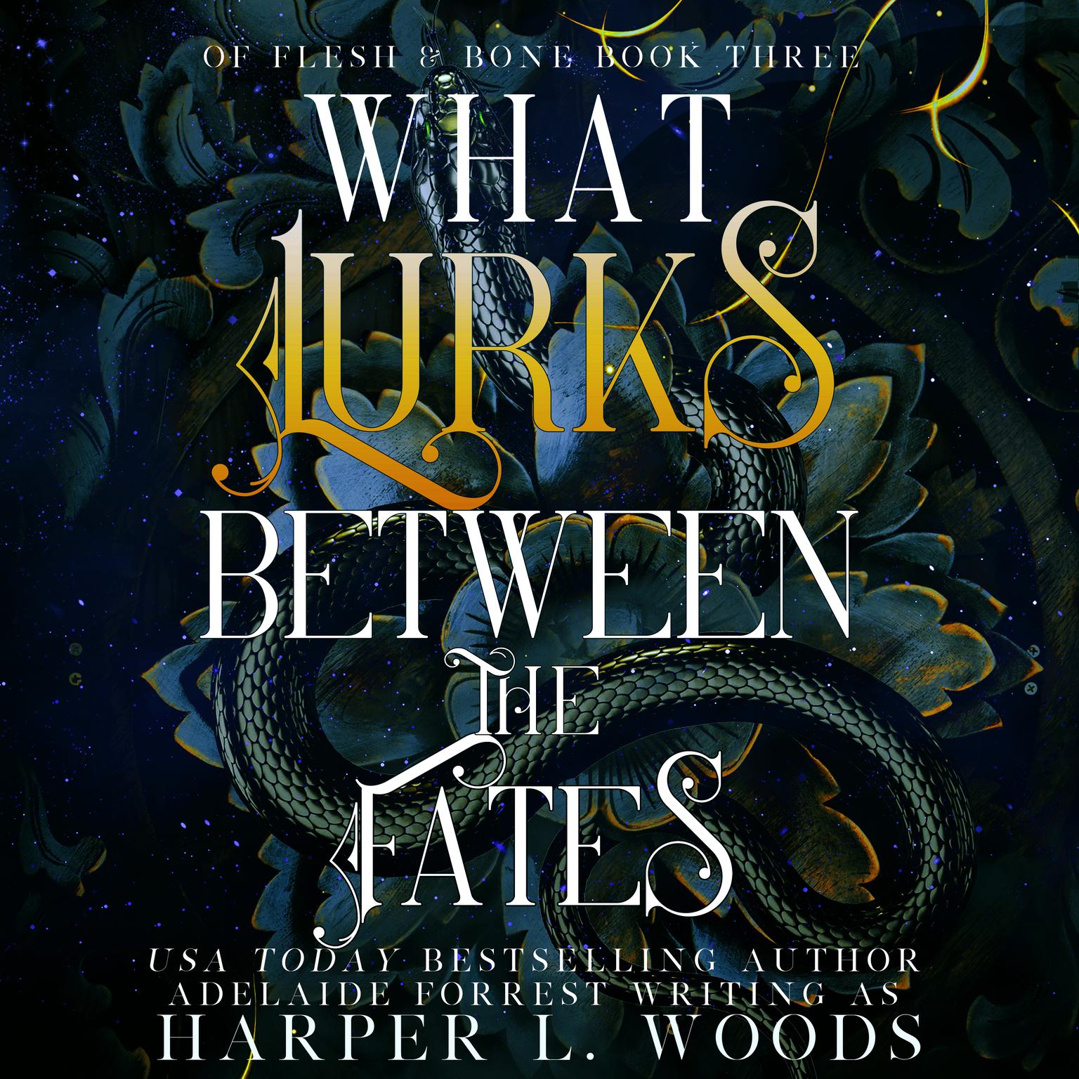 What Lurks between the Fates Audiobook, by Adelaide Forrest