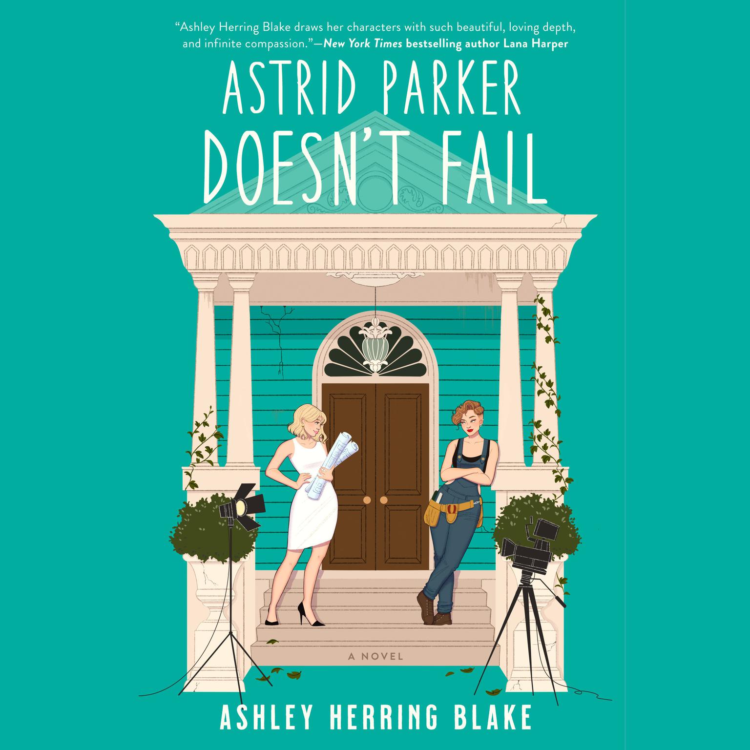 Astrid Parker Doesnt Fail Audiobook, by Ashley Herring Blake