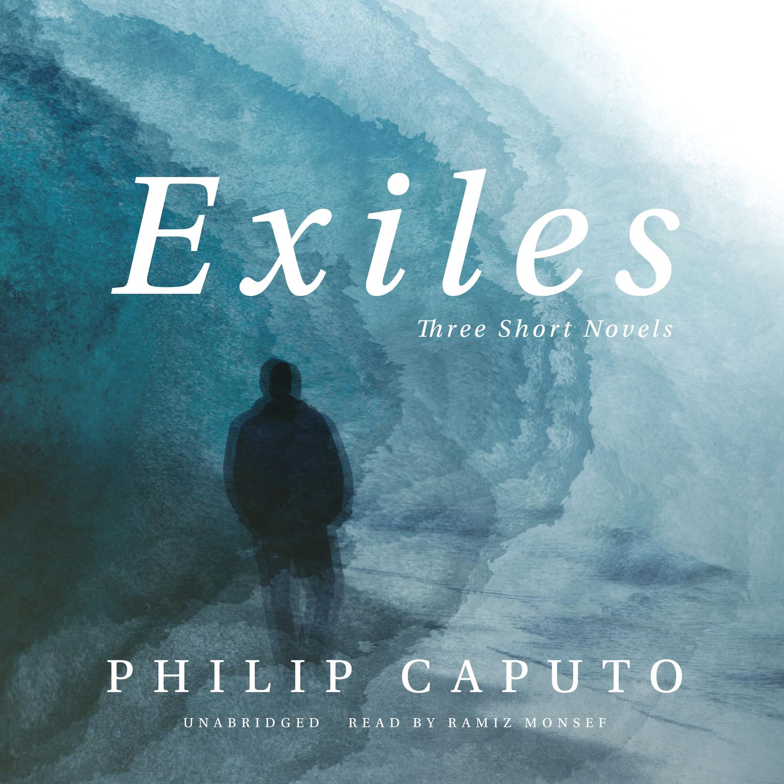 Exiles: Three Short Novels Audiobook, by Philip Caputo
