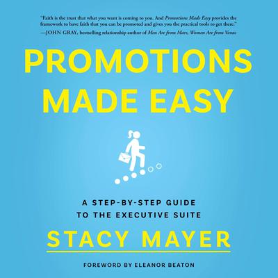 Promotions Made Easy: A Step-by-Step Guide to the Executive Suite Audiobook, by 