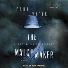 The Matchmaker Audiobook, by Paul Vidich