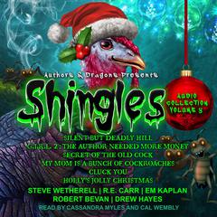 Shingles Audio Collection Volume 8 Audiobook, by Steve Wetherell