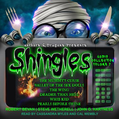 Shingles Audio Collection Volume 7 Audiobook, by 