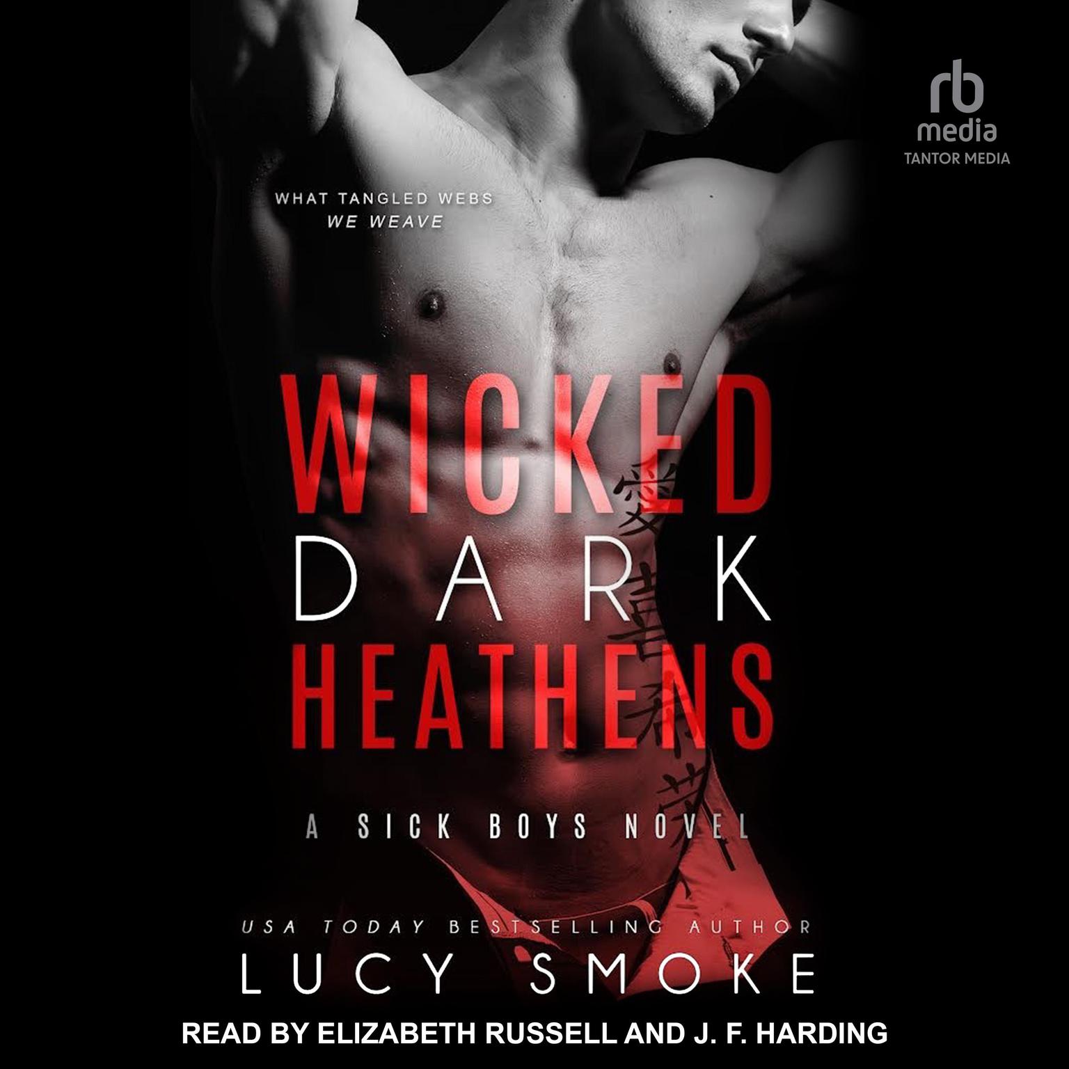 Wicked Dark Heathens Audiobook, by Lucy Smoke