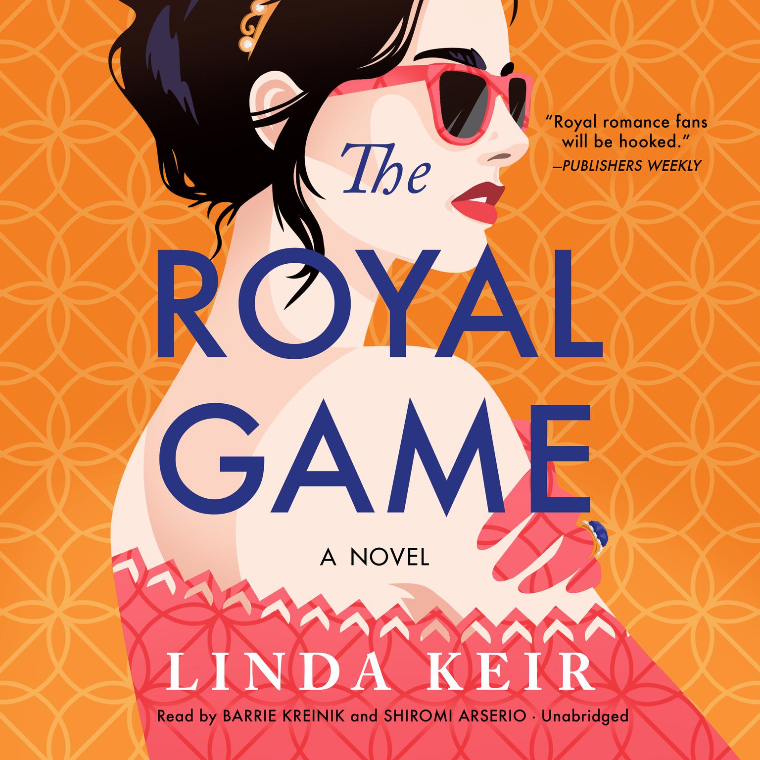 The Royal Game: A Novel Audiobook, by Linda Keir
