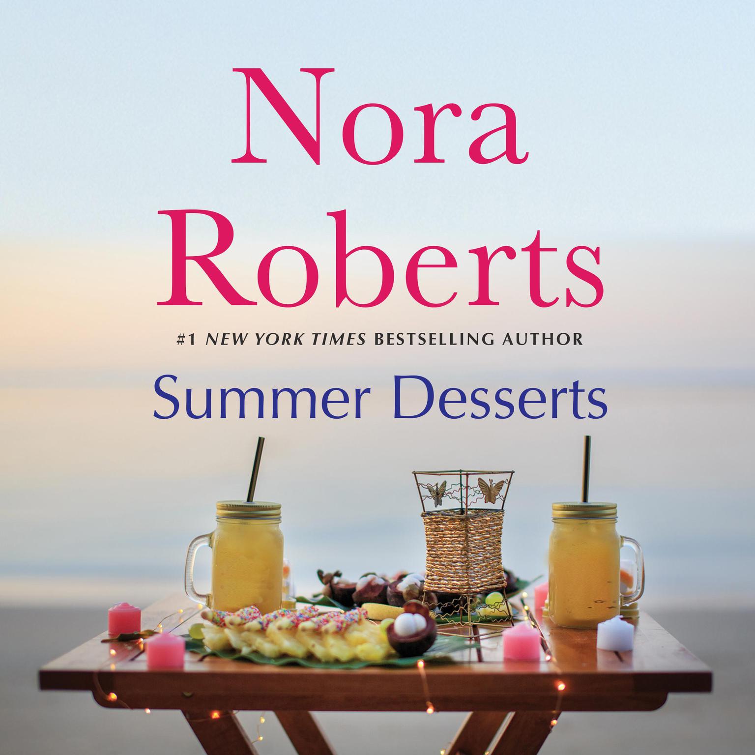Summer Desserts Audiobook, by Nora Roberts