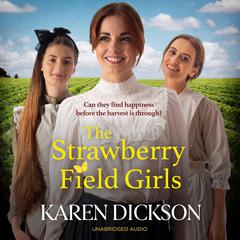 The Strawberry Field Girls Audiobook, by Karen Dickson