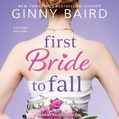 First Bride to Fall Audiobook, by Ginny Baird