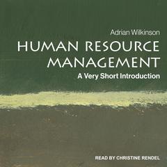 Human Resource Management: A Very Short Introduction Audiobook, by Adrian Wilkinson