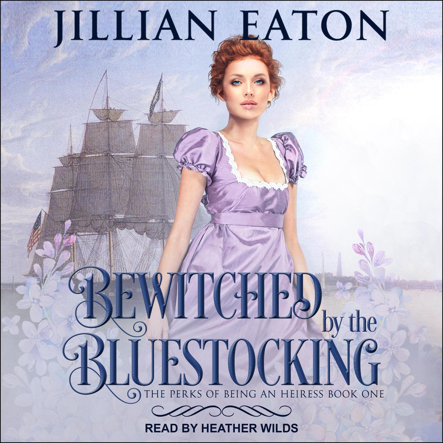 Bewitched by the Bluestocking Audiobook, by Jillian Eaton