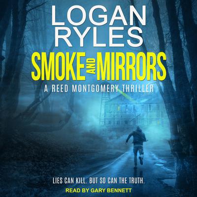 Smoke and Mirrors Audiobook, by Logan Ryles