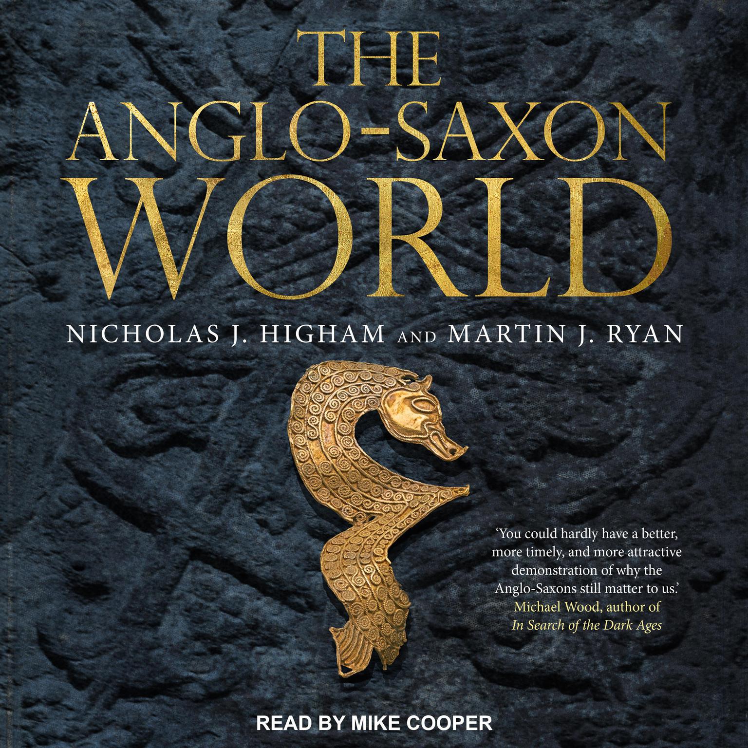 The Anglo-Saxon World Audiobook, by Martin J. Ryan