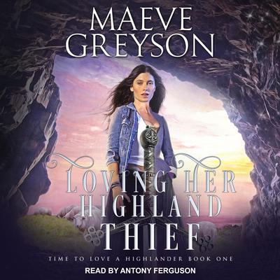 Loving Her Highland Thief Audiobook, by Maeve Greyson