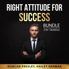 Right Attitude for Success Bundle, 2 in 1 Bundle: The New Psychology of Success and Inspired Audiobook, by Duncan Presley