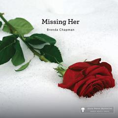 Missing Her Audiobook, by Brenda Chapman