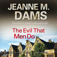 The Evil That Men Do Audiobook, by Jeanne M. Dams