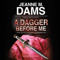 A Dagger Before Me Audiobook, by Jeanne M. Dams