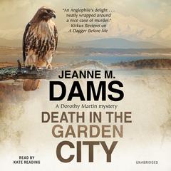 Death in the Garden City Audiobook, by Jeanne M. Dams