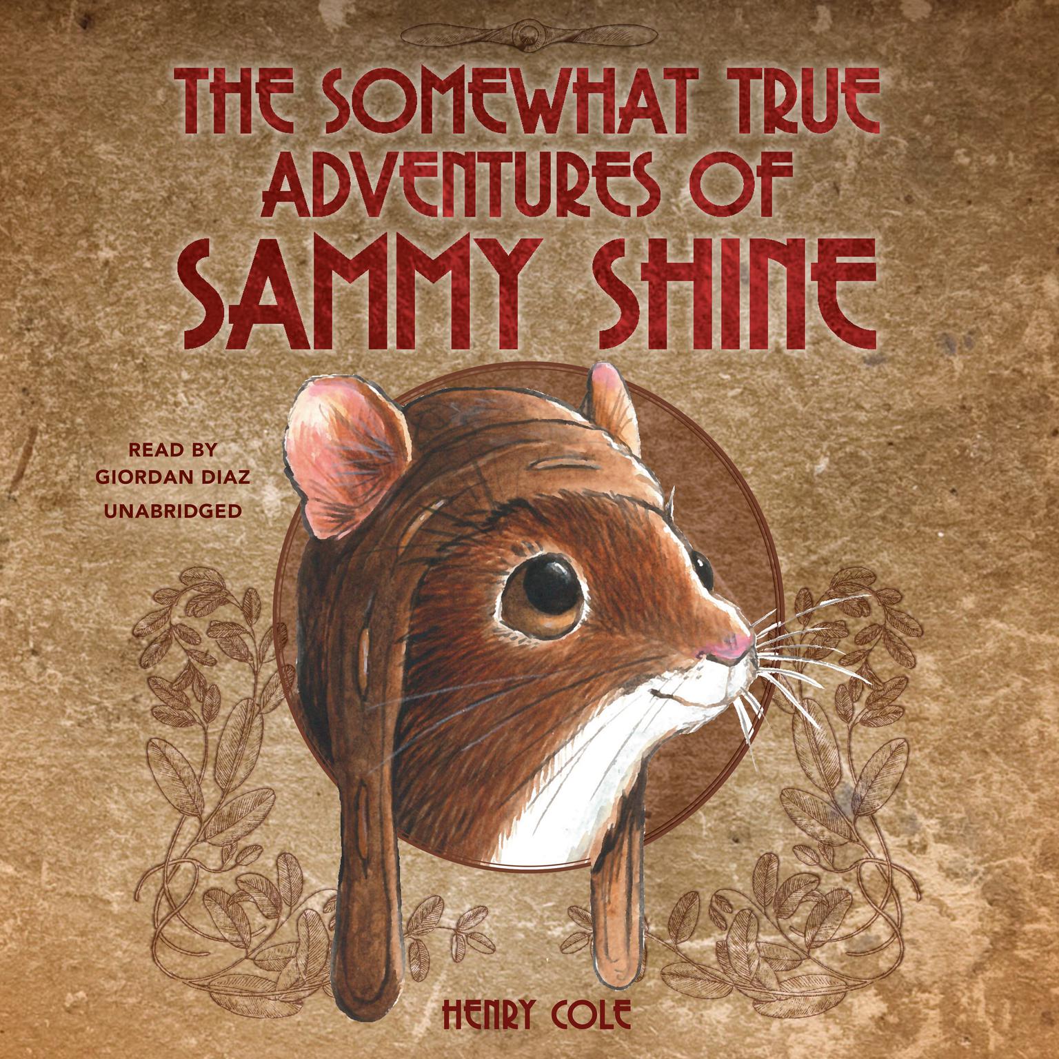 The Somewhat True Adventures of Sammy Shine Audiobook, by Henry Cole