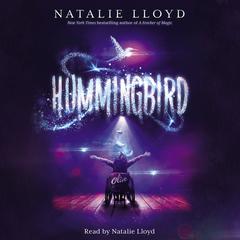 Hummingbird Audiobook, by Natalie Lloyd