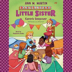 Karens Sleepover (Baby-sitters Little Sister #9) Audiobook, by Ann M. Martin
