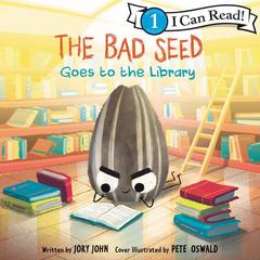 The Bad Seed Goes to the Library Audiobook, by 