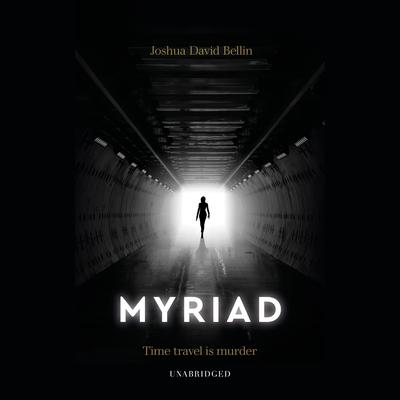 Myriad Audiobook, by Joshua David Bellin