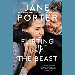 Flirting with the Beast Audiobook, by Jane Porter