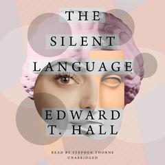 The Silent Language Audiobook, by Edward T. Hall