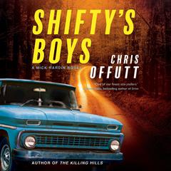 Shifty's Boys Audiobook, by Chris Offutt
