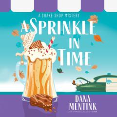 A Sprinkle in Time Audiobook, by Dana Mentink