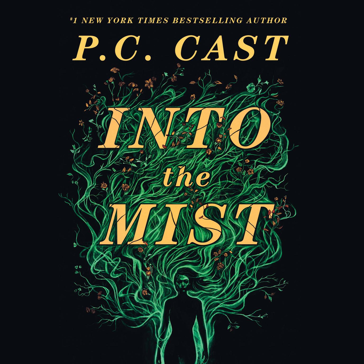 Into the Mist Audiobook, by P. C. Cast