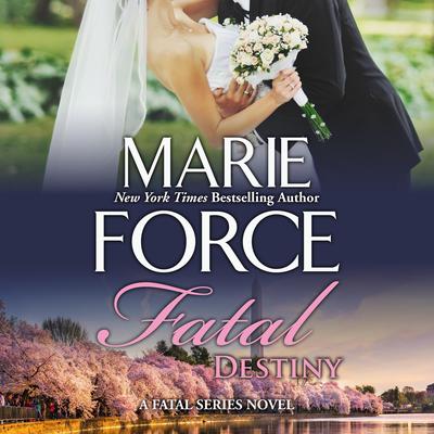 Fatal Destiny Audiobook, by Marie Force