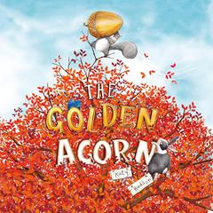 The Golden Acorn Audiobook, by Katy Hudson