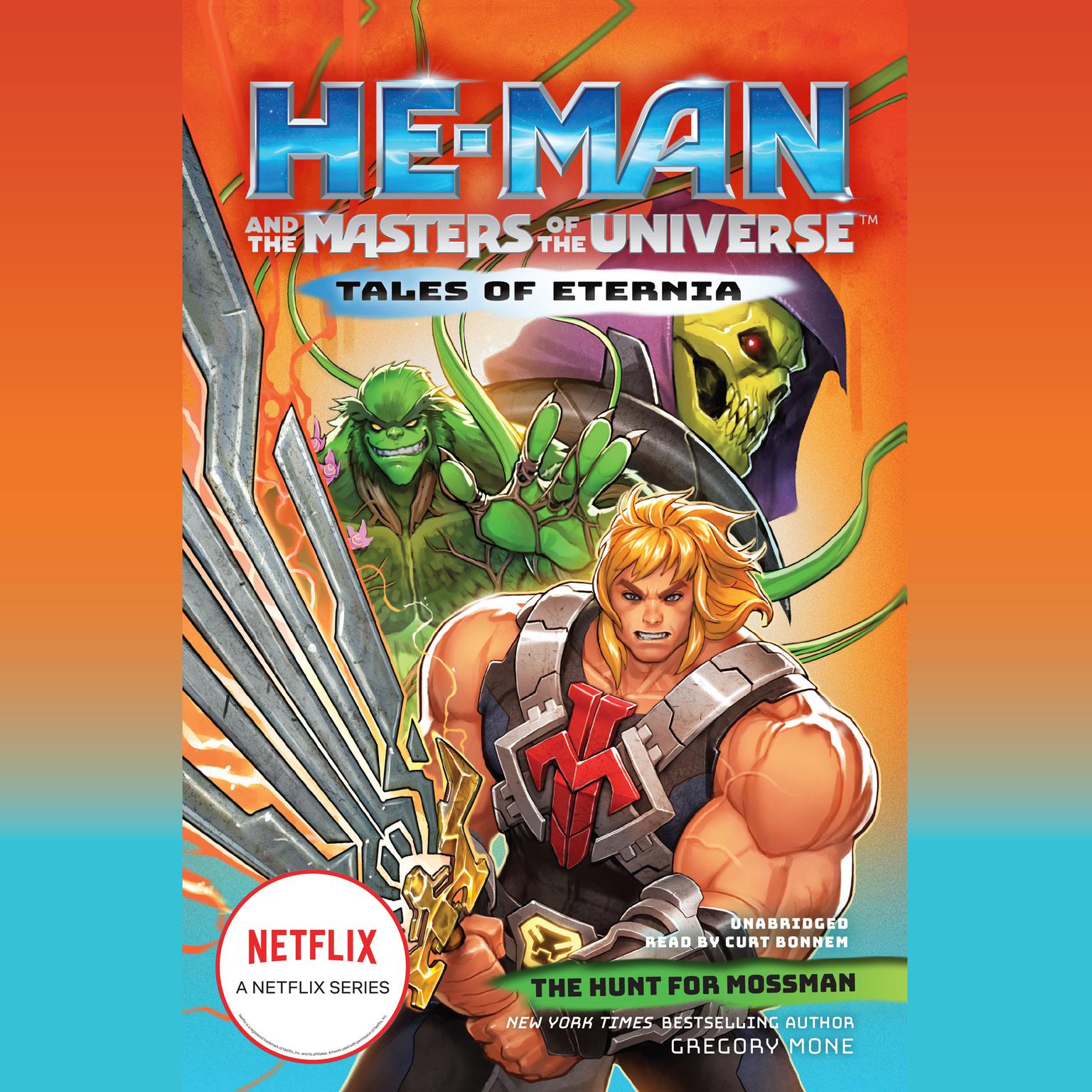 He-Man and the Masters of the Universe: The Hunt for Moss Man Audiobook, by Gregory Mone