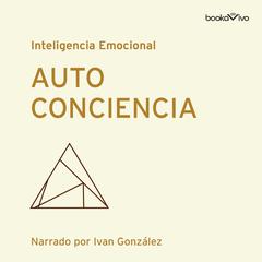 Autoconciencia (Self-Awareness) Audiobook, by Daniel Goleman