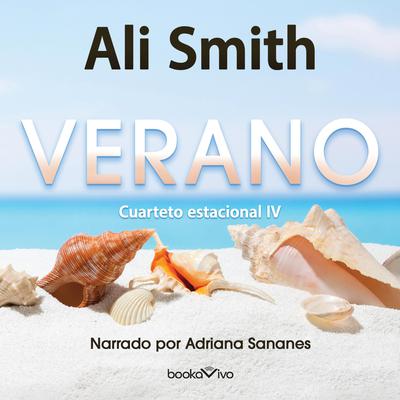 Verano (Summer): Otras Latitudes Audiobook, by Ali Smith