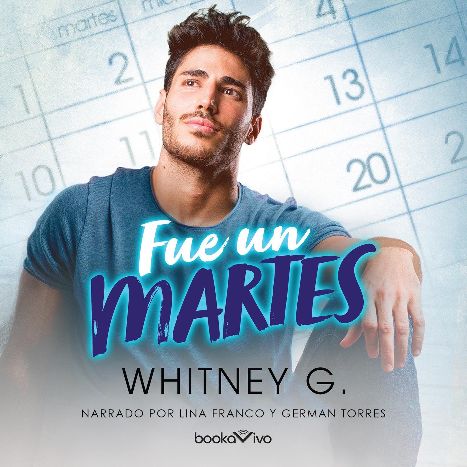 Fue un martes Audiobook, by Whitney G.
