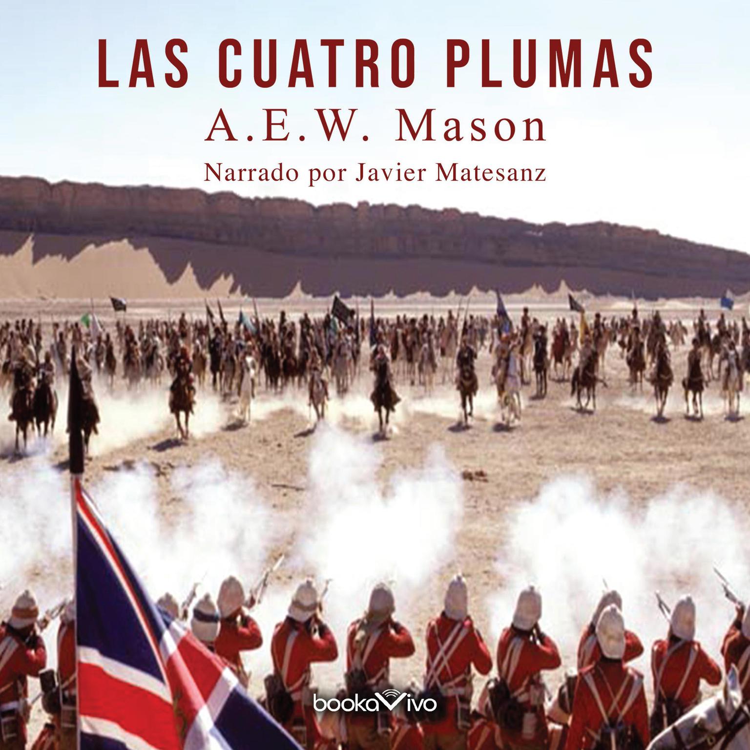 Las cuatro plumas Audiobook, by A. E. W. Mason