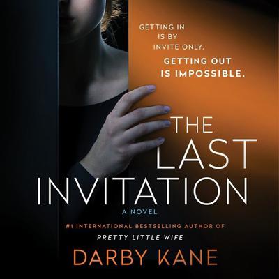 The Last Invitation: A Novel Audiobook, by Darby Kane