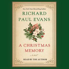 A Christmas Memory Audiobook, by Richard Paul Evans